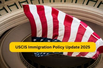 USCIS Immigration Policy Update 2025